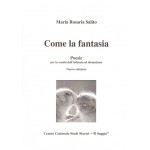 Come la fantasia, poesie per la scuola dell’infanzia ed elementare